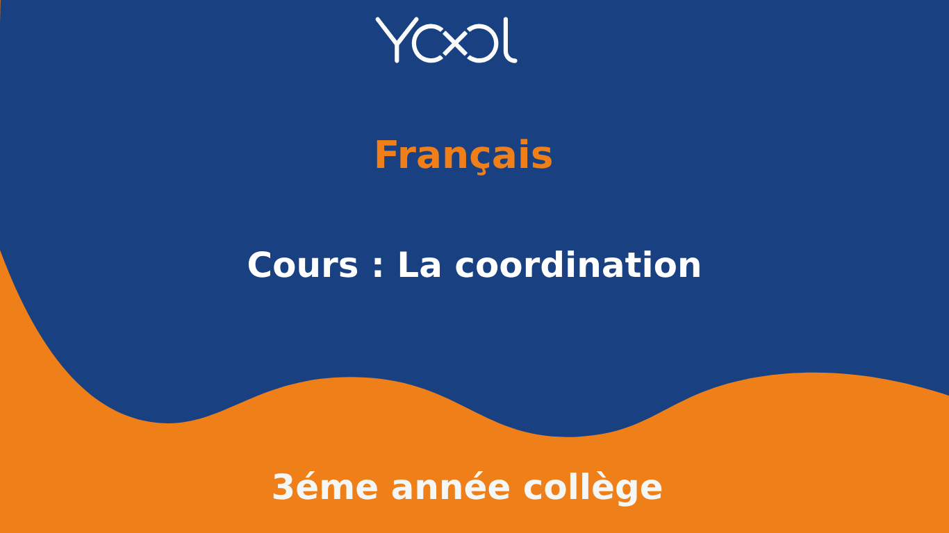 Cours : La coordination