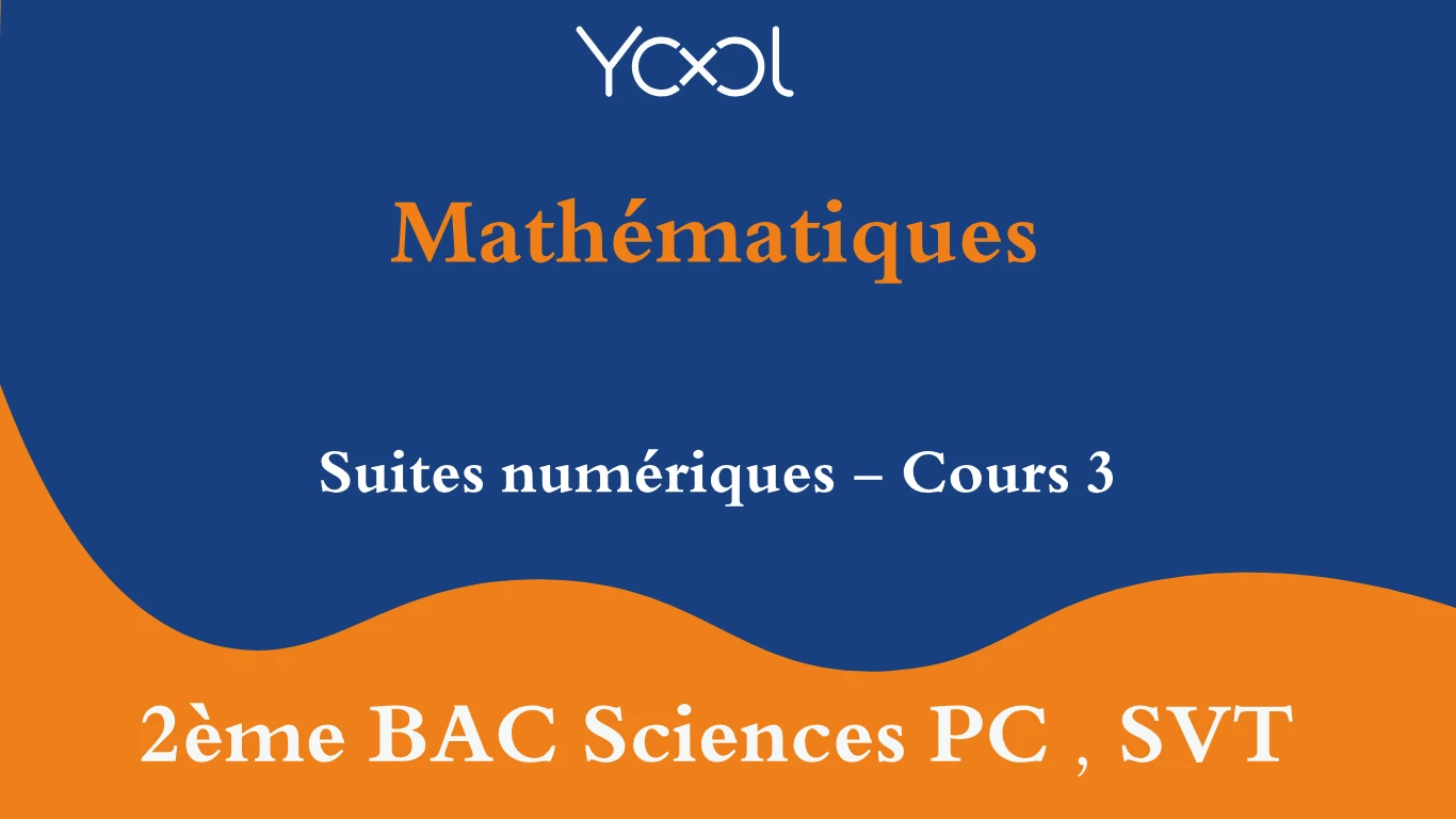 Suites numériques - Cours 3