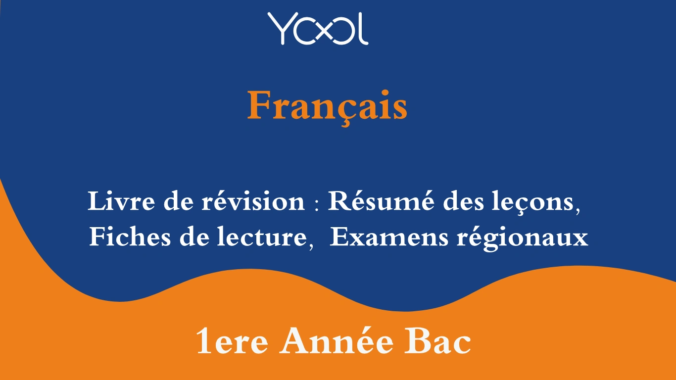 livre de révision : Résumé des leçons, Fiches de lecture, Examens régionaux