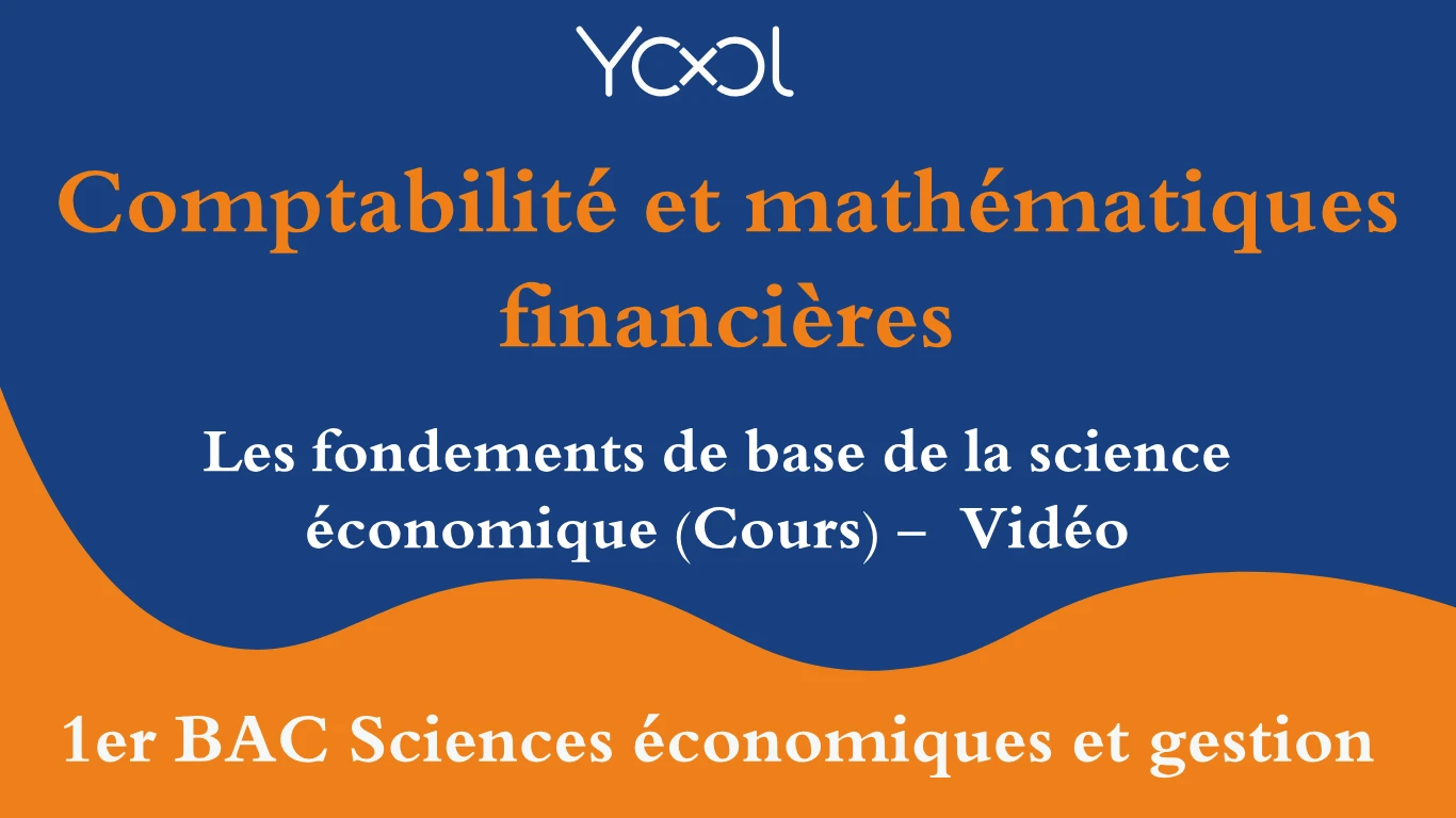 Les fondements de base de la science économique (Cours) - Vidéo