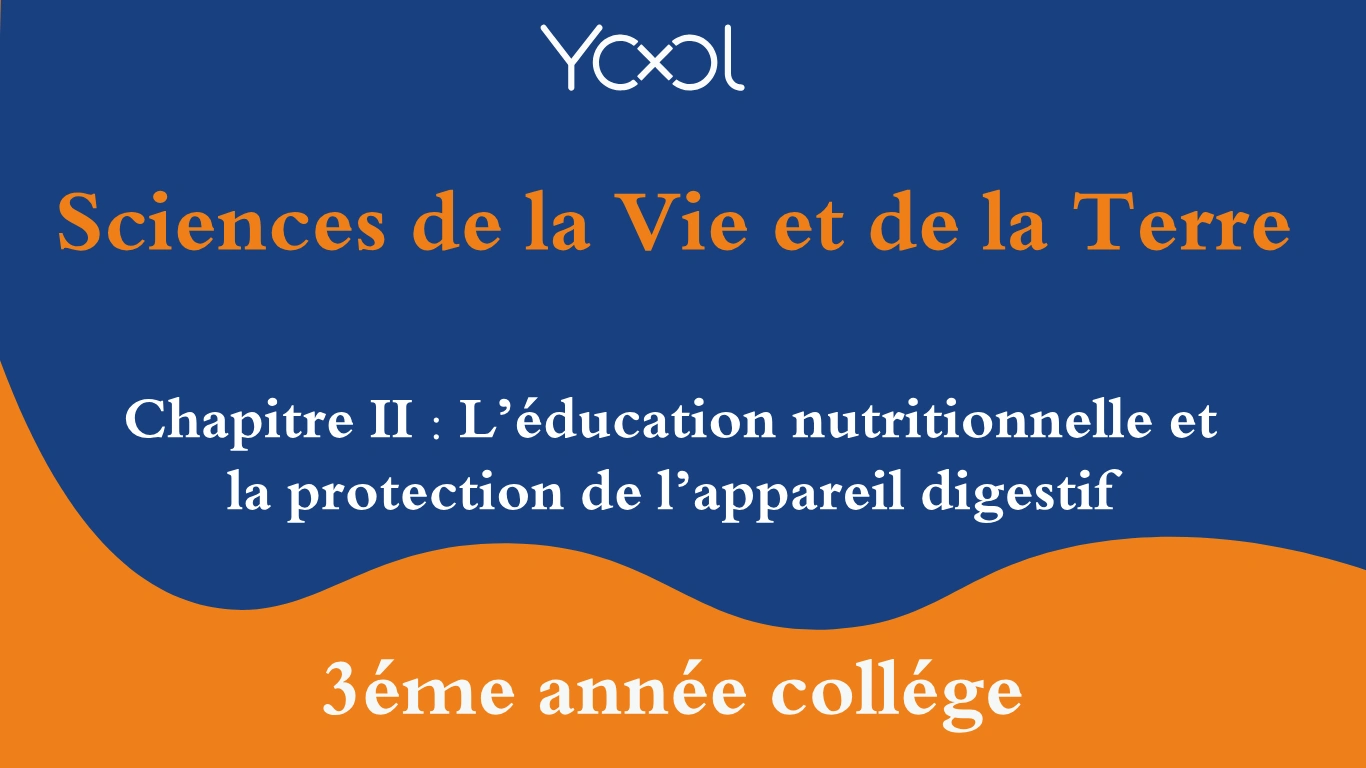 Chapitre II : L’éducation nutritionnelle et la protection de l’appareil digestif