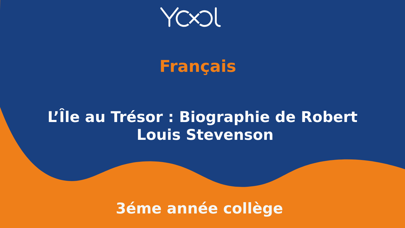 L’Île au Trésor : Biographie de Robert Louis Stevenson