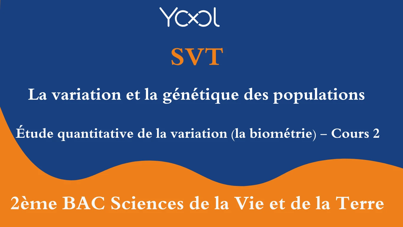 Étude quantitative de la variation (la biométrie) Cours 2