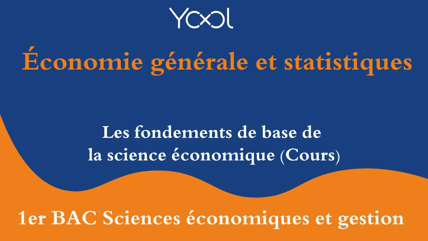 Les fondements de base de la science économique (Cours)